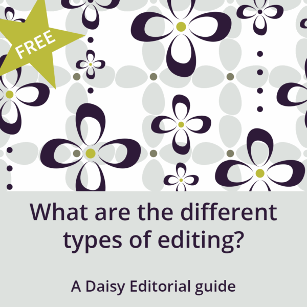 The different types of editing – FREE guide by Daisy Editorial