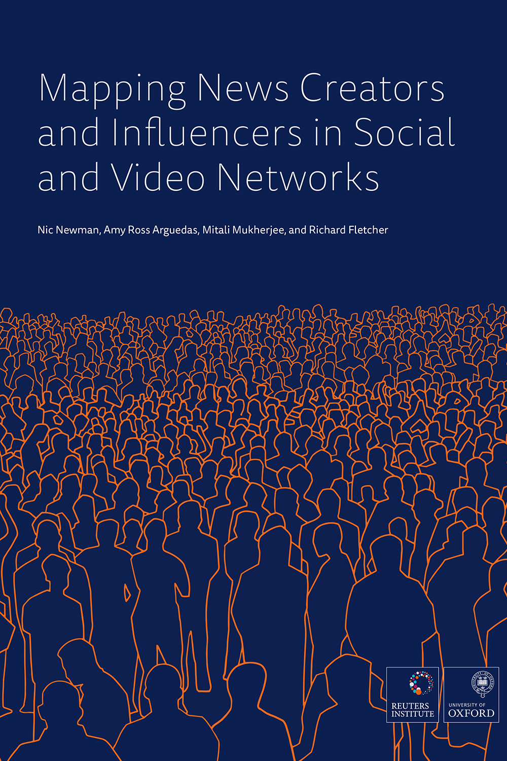 Mapping News Creators and Influencers in Social and Video Networks by the Reuters Institute for the Study of Journalism